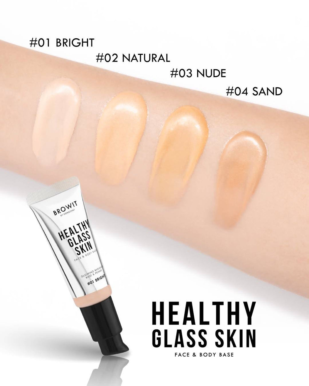 ເບສເຄື່ອງສຳອາງ Browit Healthy Glass Skin Face & Body Base - Browit by Nongchat