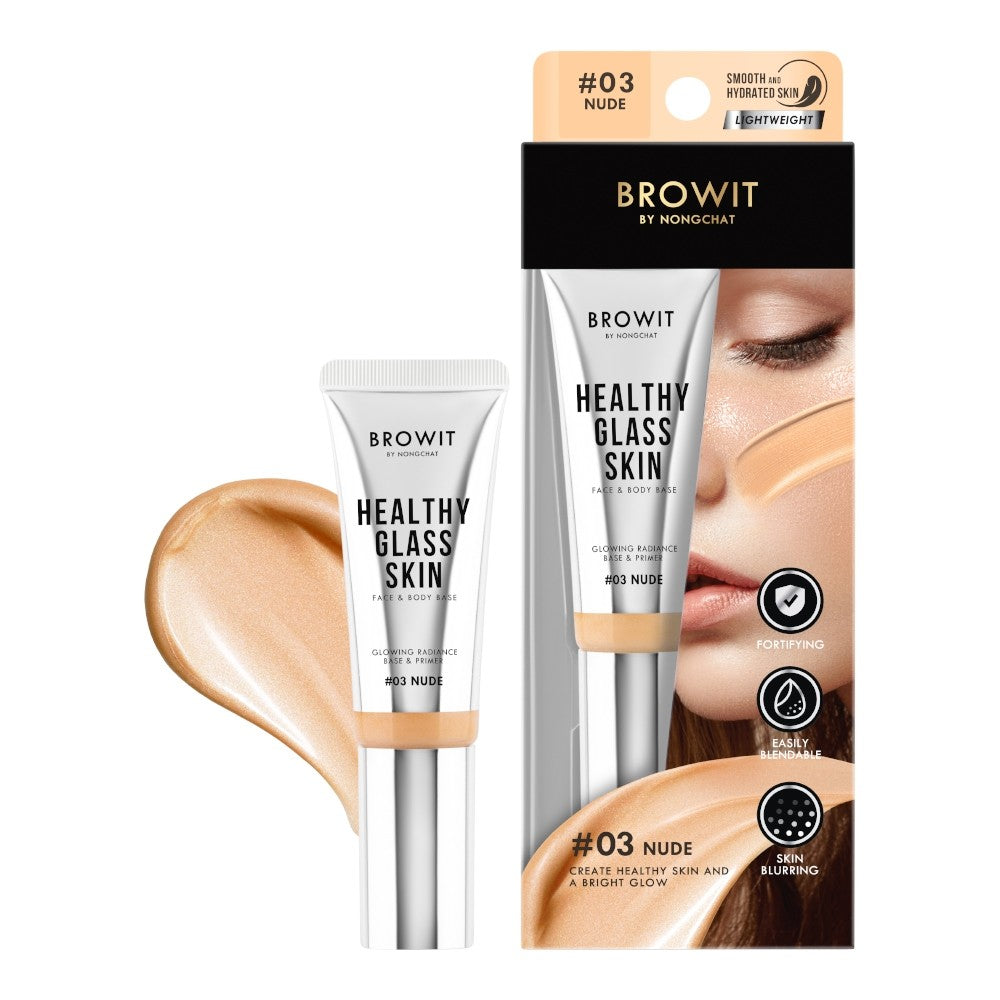 ເບສເຄື່ອງສຳອາງ Browit Healthy Glass Skin Face & Body Base - Browit by Nongchat